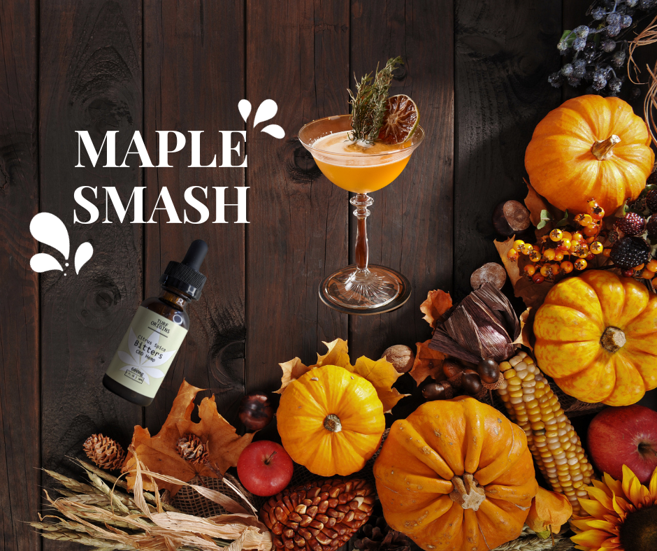 🍂🍁 The Maple Smash-A Thanksgiving CBD Cocktail to Spice Up Your Feast! 🦃🥂